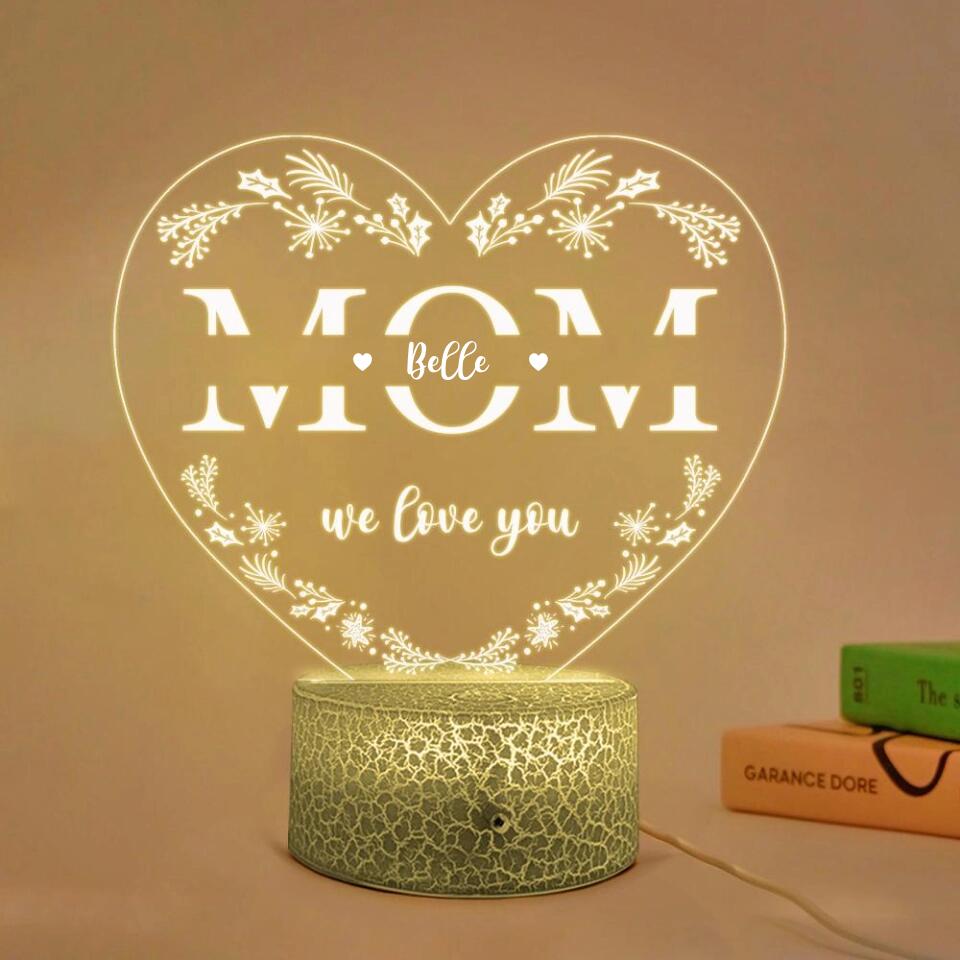Mom We Love You Personalized 3D Led Light