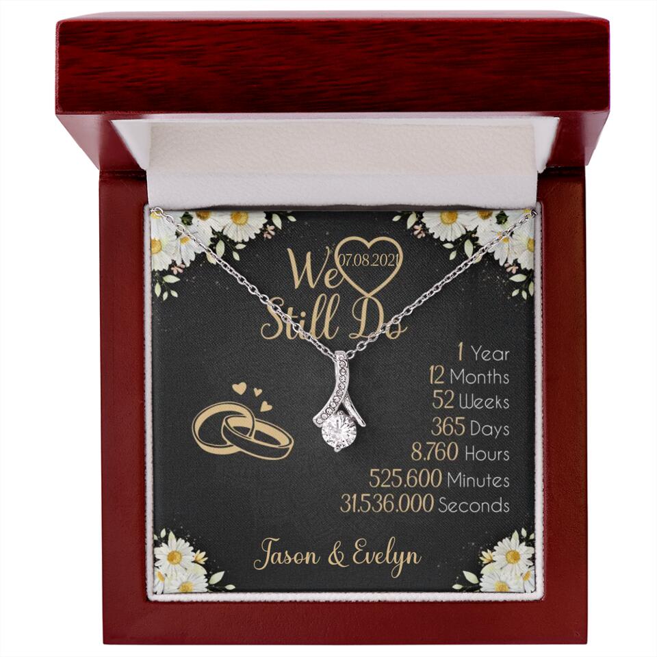 Personalized Valentine Gifts - We Still Do 1 Year - Personalized Necklace - 1st Anniversary Gift for Her