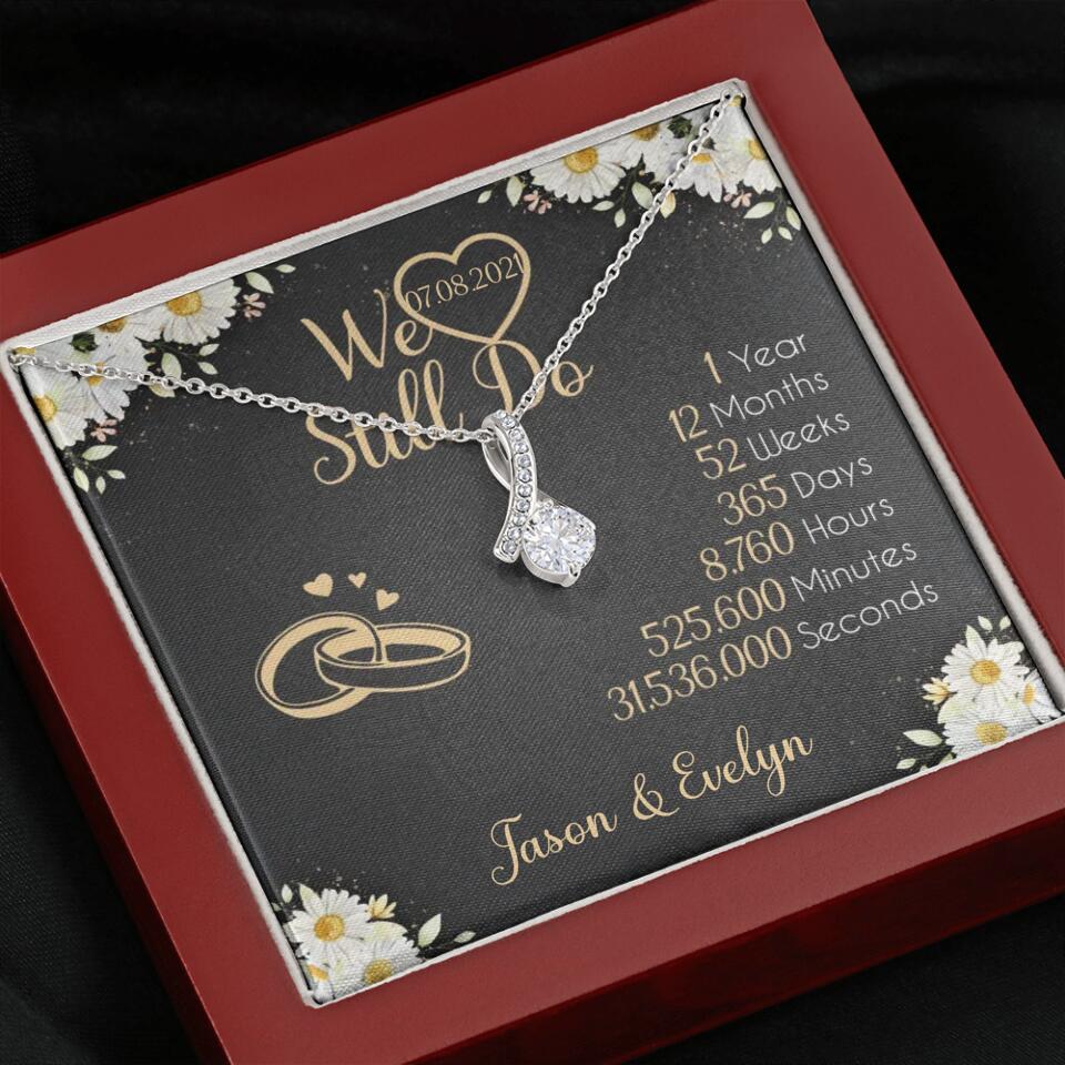 Personalized Valentine Gifts - We Still Do 1 Year - Personalized Necklace - 1st Anniversary Gift for Her