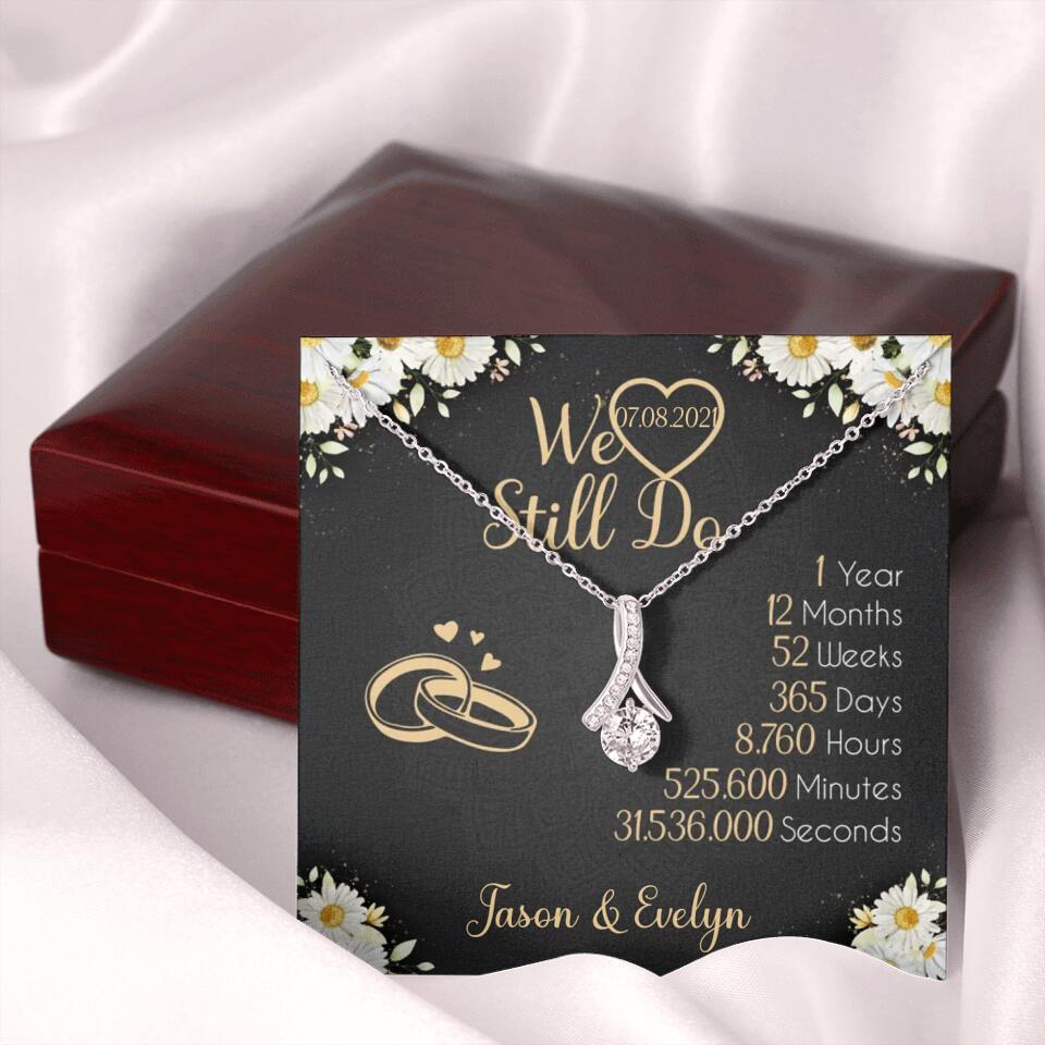 Personalized Valentine Gifts - We Still Do 1 Year - Personalized Necklace - 1st Anniversary Gift for Her