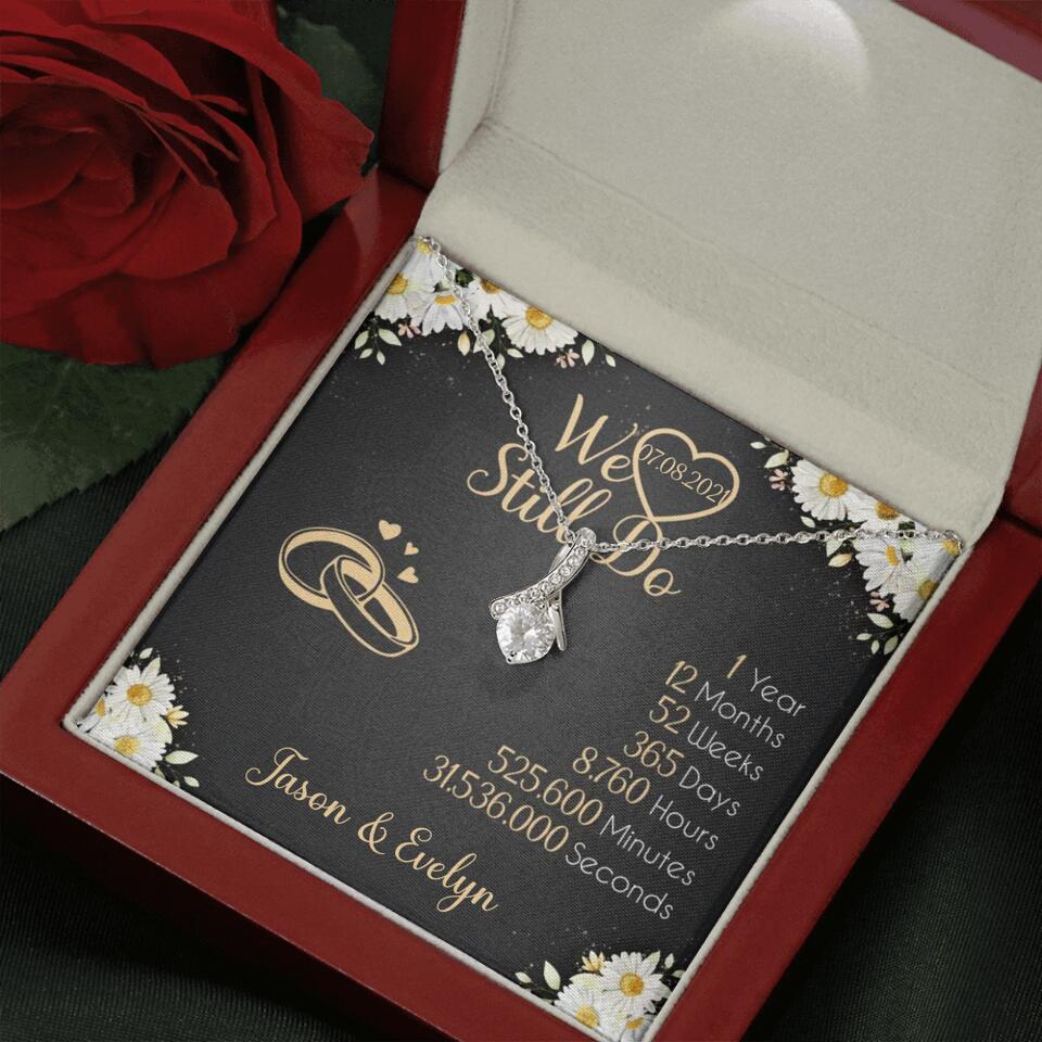 Personalized Valentine Gifts - We Still Do 1 Year - Personalized Necklace - 1st Anniversary Gift for Her