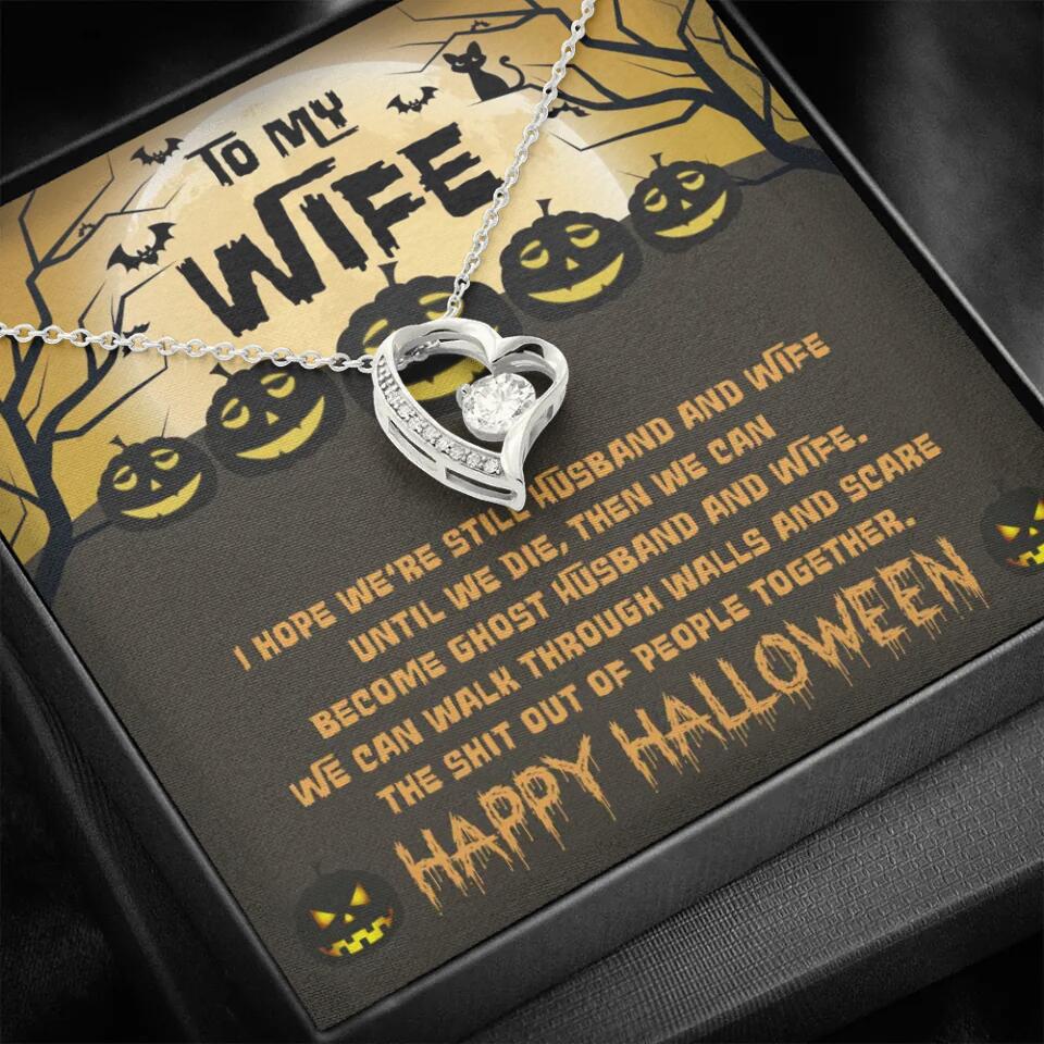 I Hope We're Still Husband And Wife Until We Die Personalized Necklace