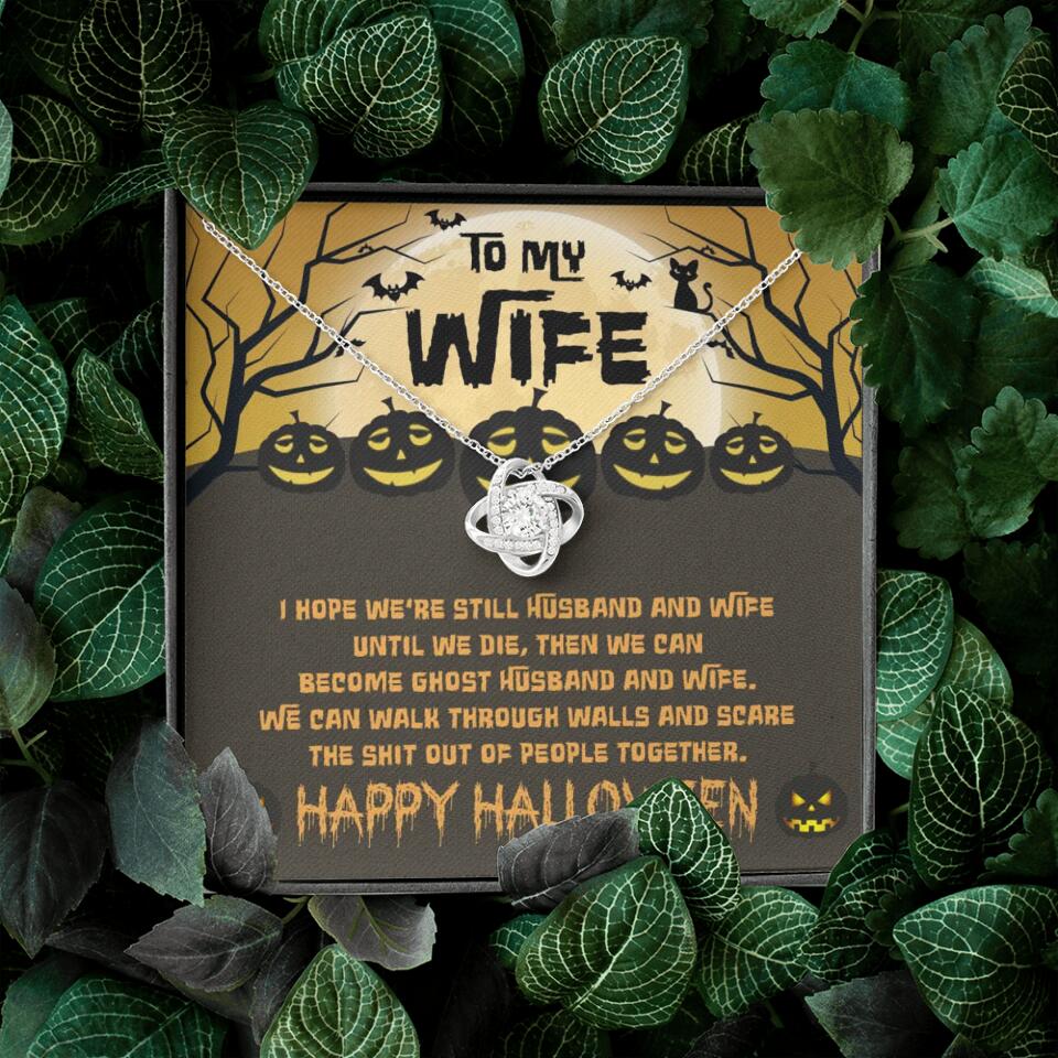 I Hope We're Still Husband And Wife Until We Die Personalized Necklace