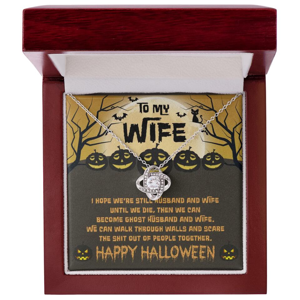 I Hope We're Still Husband And Wife Until We Die Personalized Necklace