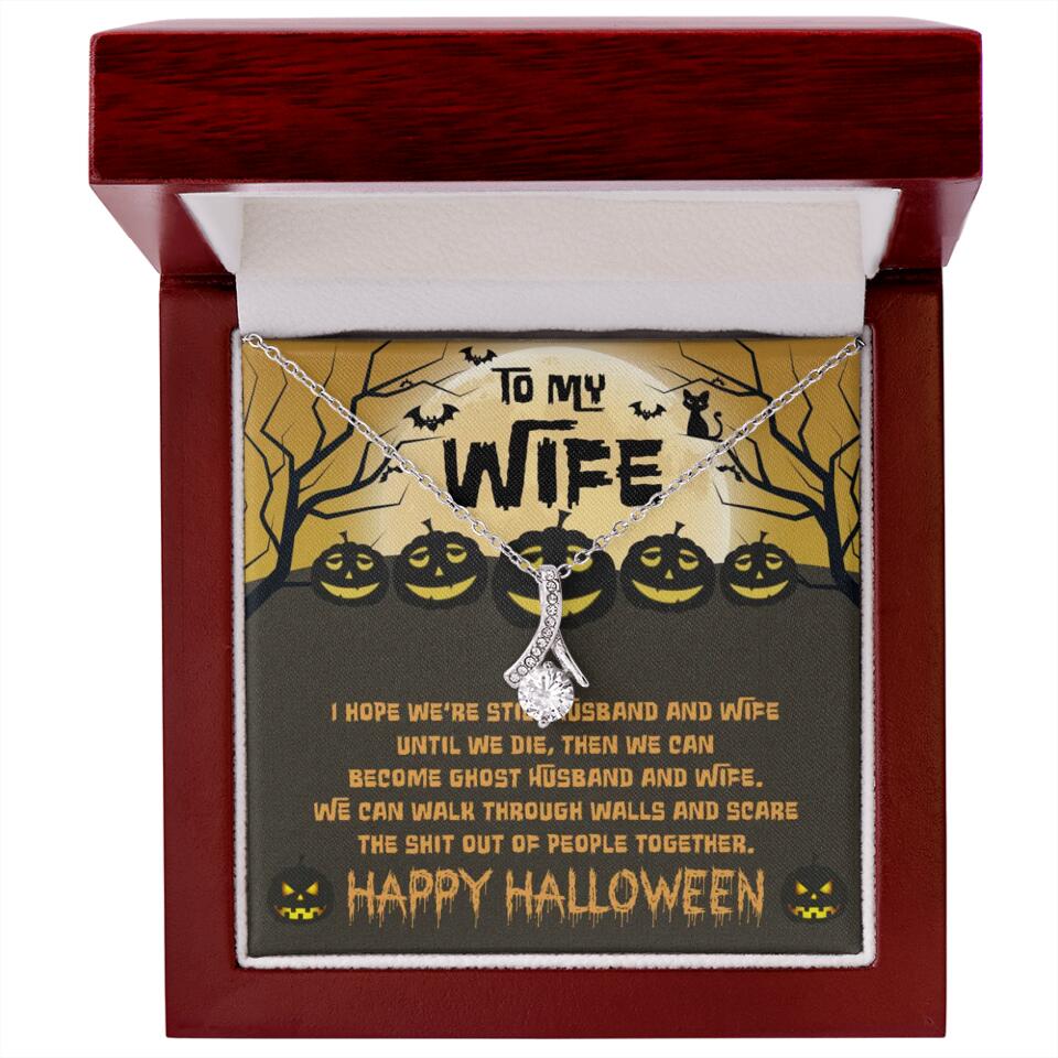 I Hope We're Still Husband And Wife Until We Die Personalized Necklace