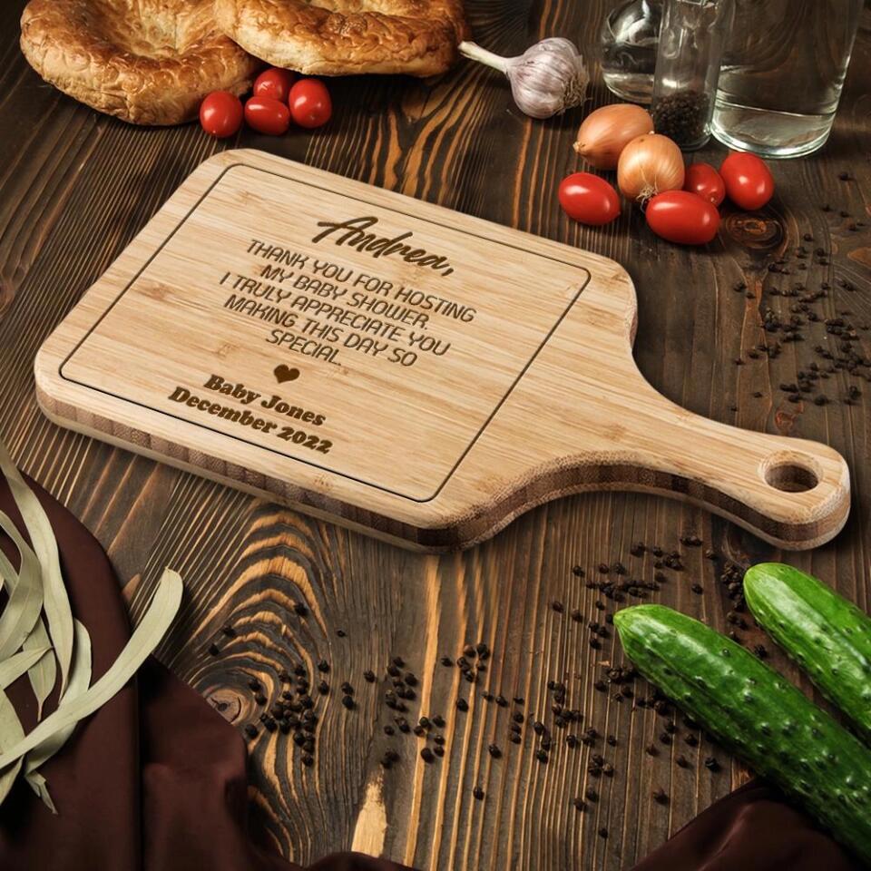 Thank You for Hosting My Baby Shower I Truly Appreciate You Making This Day So Special - Personalized Name & Date - Wood Cutting Board with Handle - Gift for Baby Shower Hostess - 210ICNNPWB045
