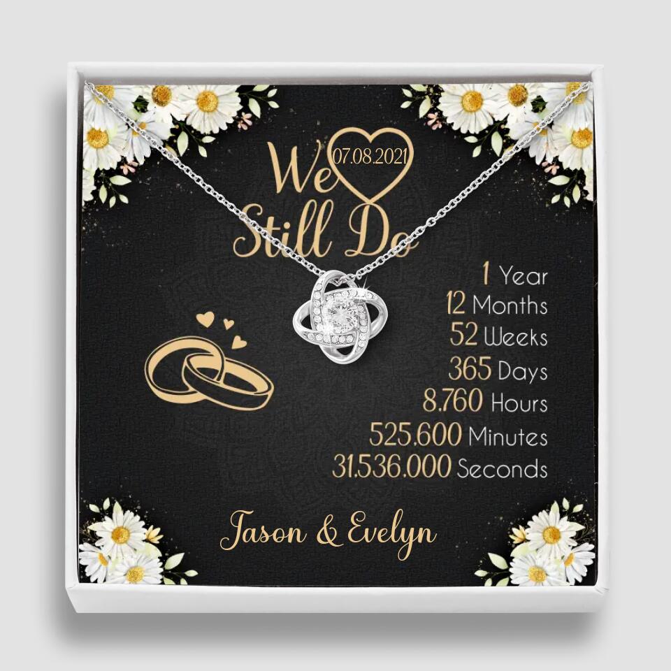 Personalized Valentine Gifts - We Still Do 1 Year - Personalized Necklace - 1st Anniversary Gift for Her