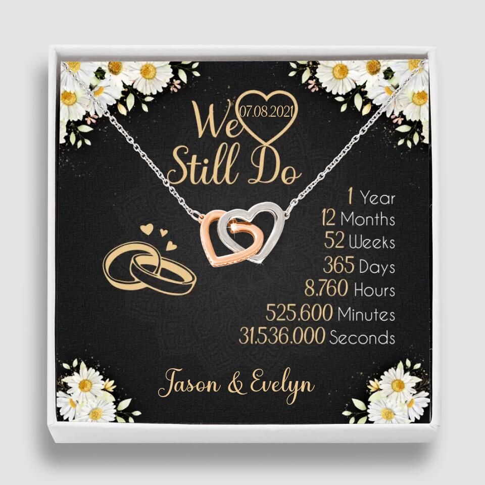 Personalized Valentine Gifts - We Still Do 1 Year - Personalized Necklace - 1st Anniversary Gift for Her