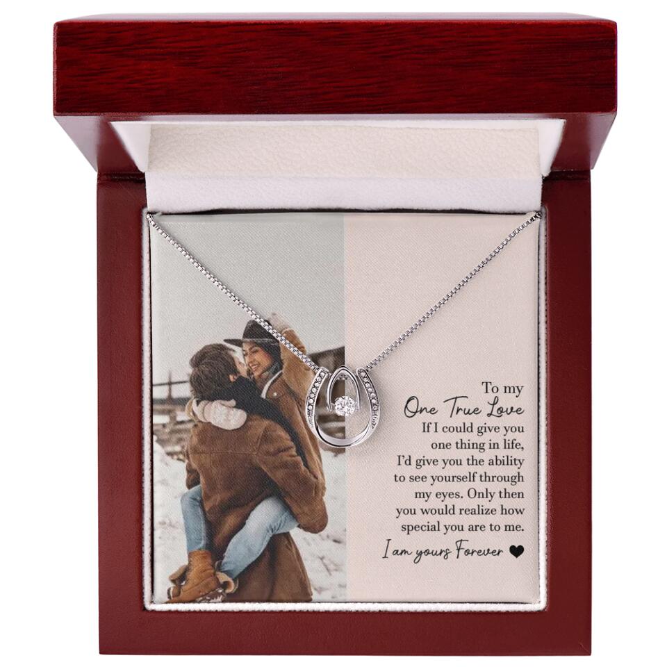 To My One True Love - Personalized Necklace