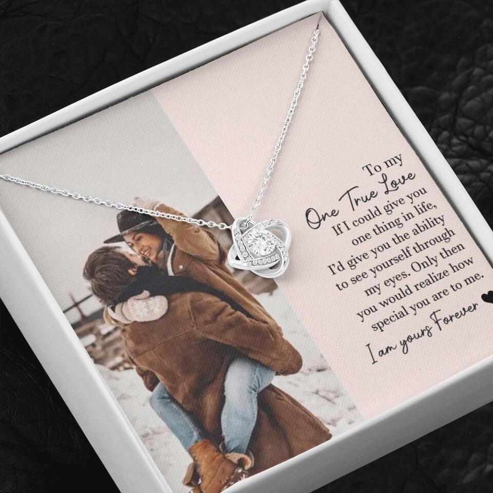 To My One True Love - Personalized Necklace