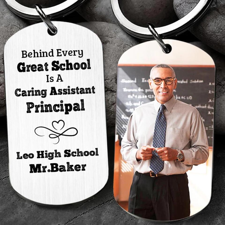 Behind Every Great School is a Caring Assistant Principal - Personalized Keychain