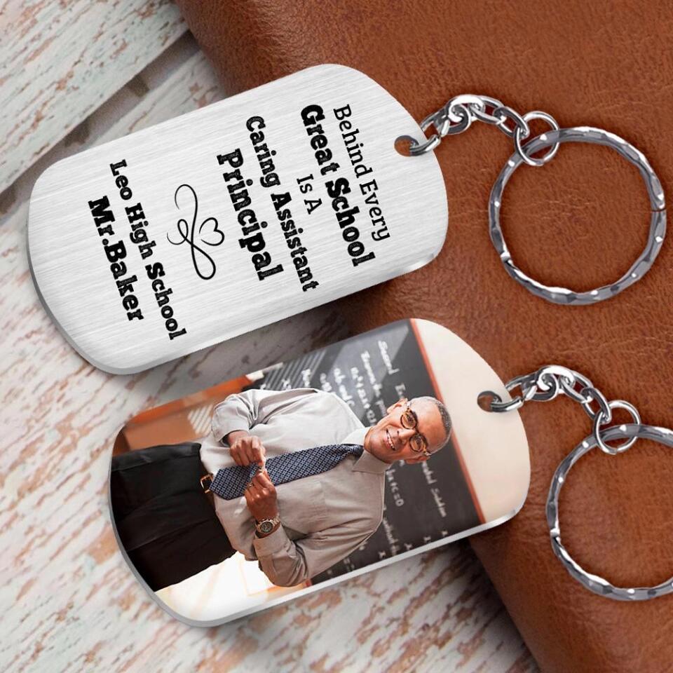 Behind Every Great School is a Caring Assistant Principal - Personalized Keychain