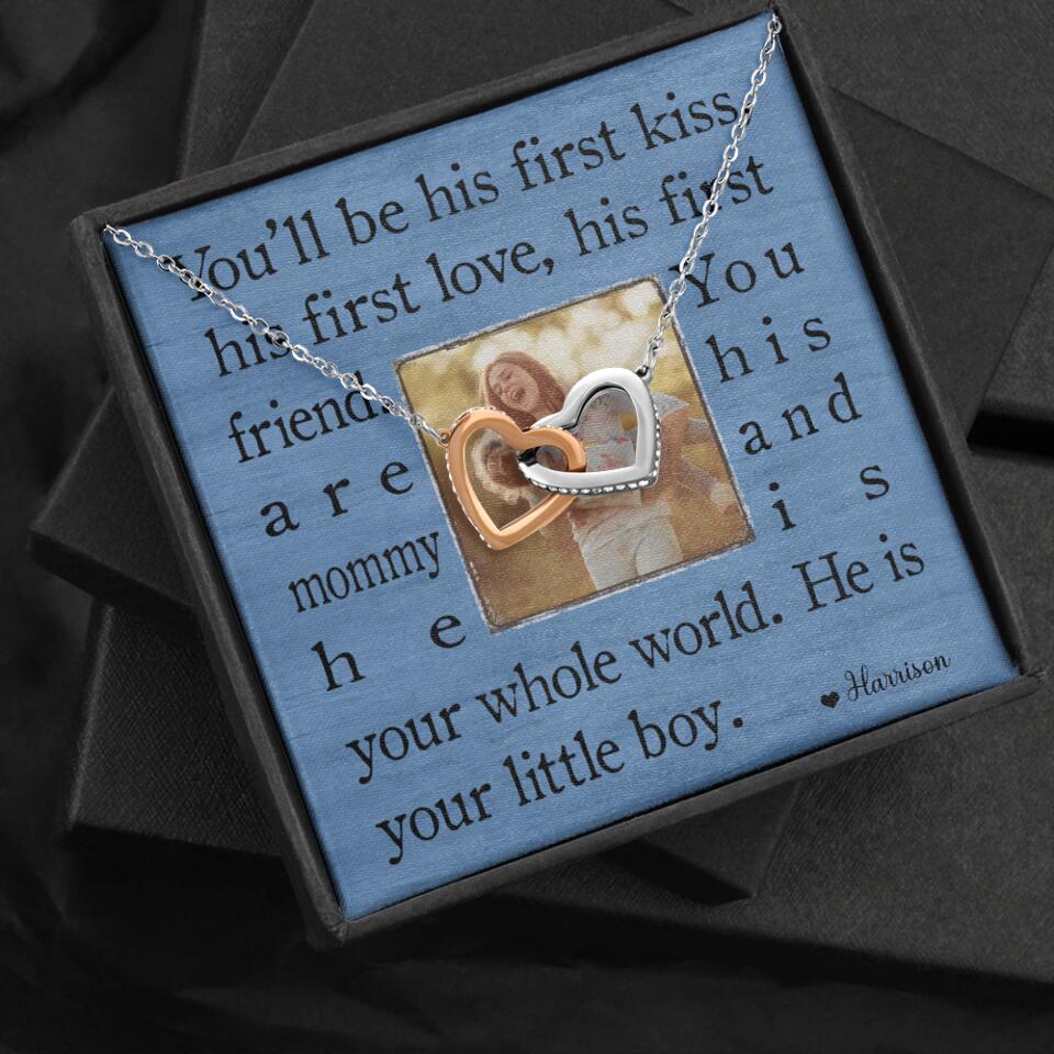 You'll Be His First Kiss He Is Your Little Boy Custom Necklace Mother's Day Gifts