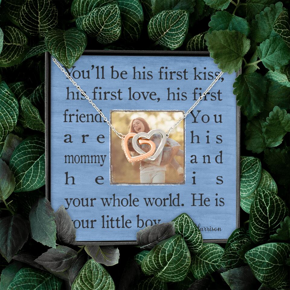 You'll Be His First Kiss He Is Your Little Boy Custom Necklace Mother's Day Gifts