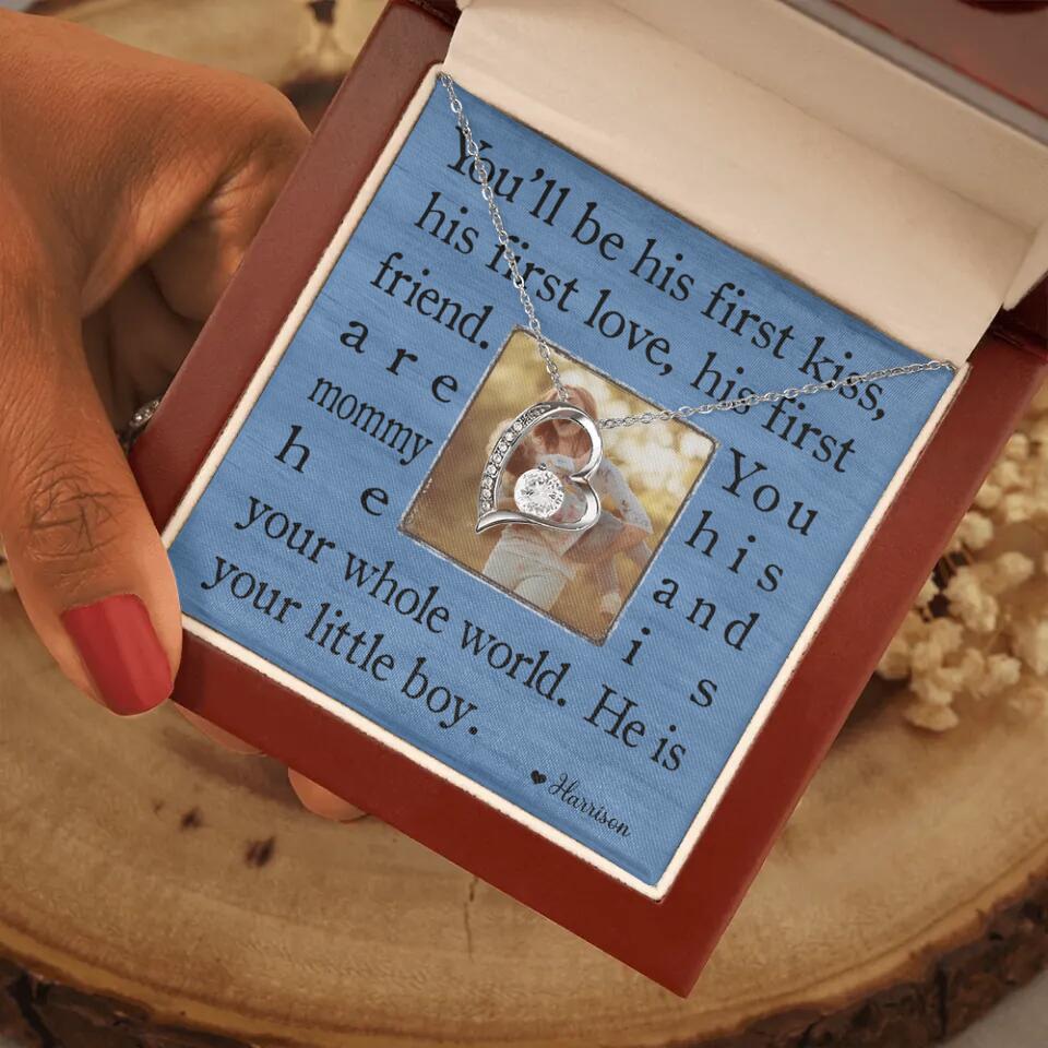 You'll Be His First Kiss He Is Your Little Boy Custom Necklace Mother's Day Gifts