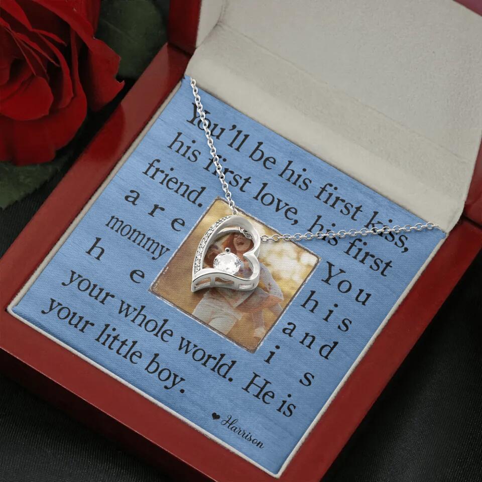 You'll Be His First Kiss He Is Your Little Boy Custom Necklace Mother's Day Gifts