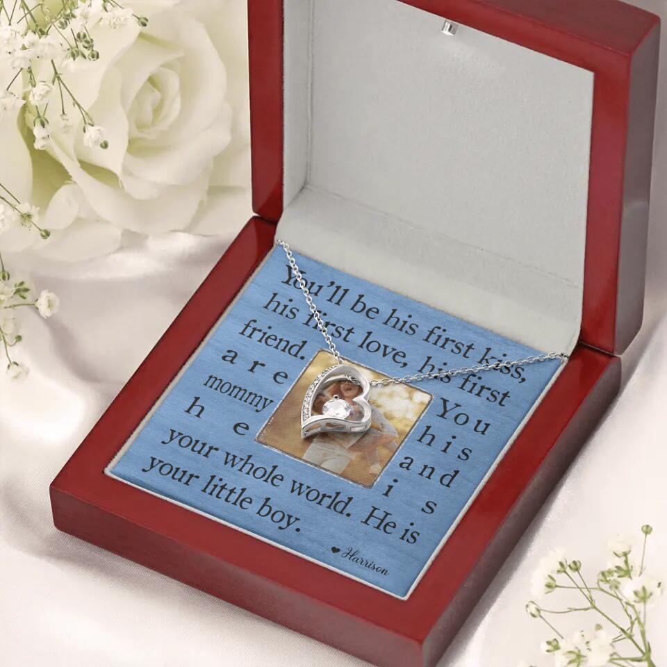 You'll Be His First Kiss He Is Your Little Boy Custom Necklace Mother's Day Gifts