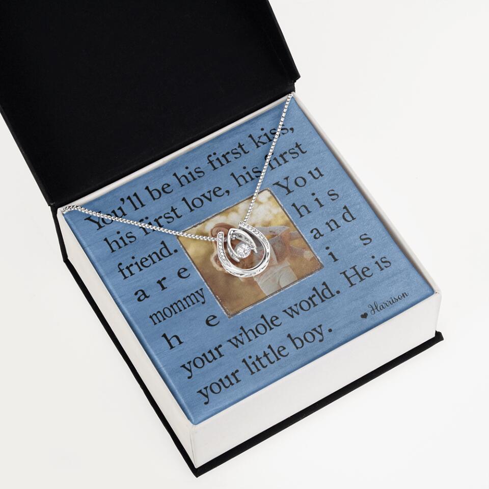 You'll Be His First Kiss He Is Your Little Boy Custom Necklace Mother's Day Gifts