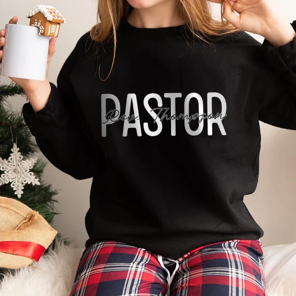 Personalized Pastor's Name Sweatshirt - Appreciation Gift for Pastors, Christian Present