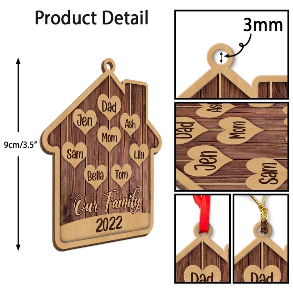 Our Family 2022 - Personalized Wooden Ornament Home Decor - Best Gift For Family For Him For Her On Christmas - 210IHNUNOR777