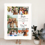 Bestie We May Not Always Be There With You Personalized Upload Photo Blanket