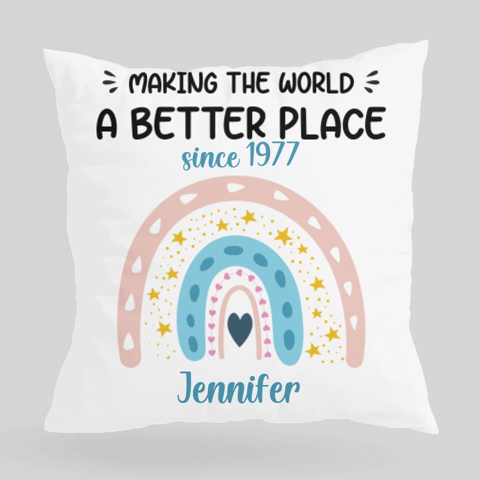 Making The World A Better Place Personalized Pillow Birthday Gifts For Her
