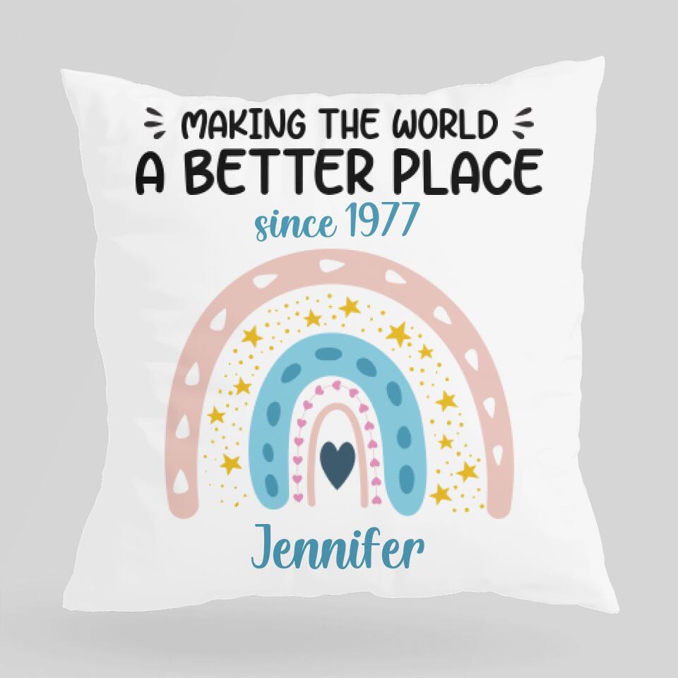 Making The World A Better Place Personalized Pillow Birthday Gifts For Her