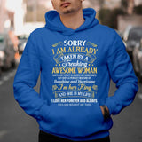 Sorry I Am Already Taken By A Freaking Awesome Woman - Personalized Tshirt - Best Gifts For Him Husband Boyfriend on Birthday Anniversary Valentine Christmas -209IHPNPTS241