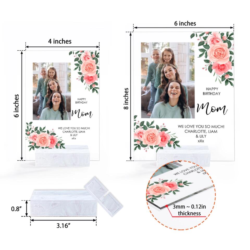 Happy Birthday Mom We Love You So Much - Personalized Upload Photo Acrylic Plaque - Best Gift For Mom For Birthday For Her - 211IHPBNAP475