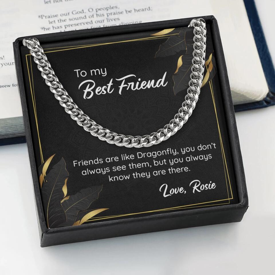 To My Best Friend Friends Are Like Dragonfly, Personalized Cuban Chain, Gift for Best Friend, Men's Jewelry