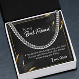 To My Best Friend Friends Are Like Dragonfly - Personalized Cuban Chain - Best Gift for Best Friend For Him On Anniversary Birthday Gift - Gift from Best Friends - 211IHPNPJE502