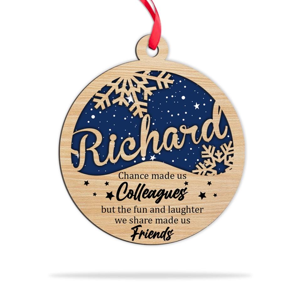 Chance Made Us Colleagues - Personalized Ornament - Christmas Gift for Colleagues
