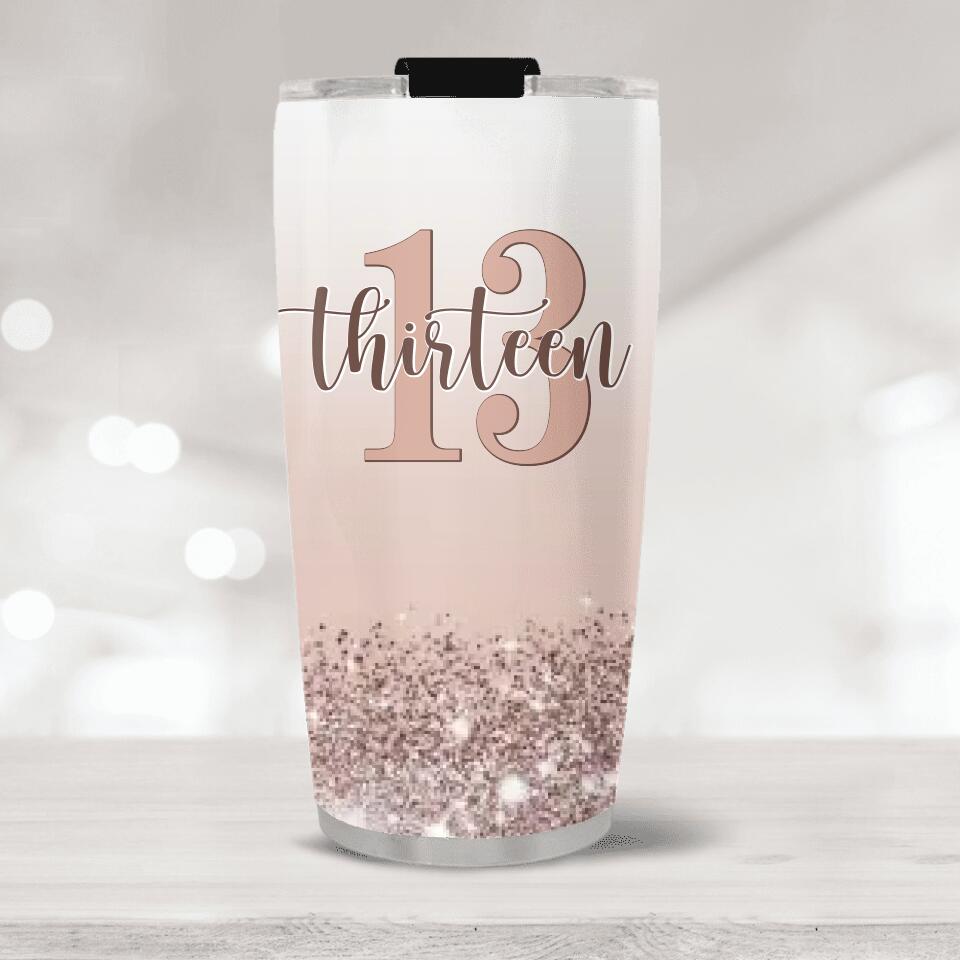 Personalized 13th Birthday for Girls - Custom Age & Name - 20oz Stainless Steel Tumbler - Best Birthday Gift for 13 Years Old Girl - For Daughter Niece - Girlfriend - 211ICNNPTU171