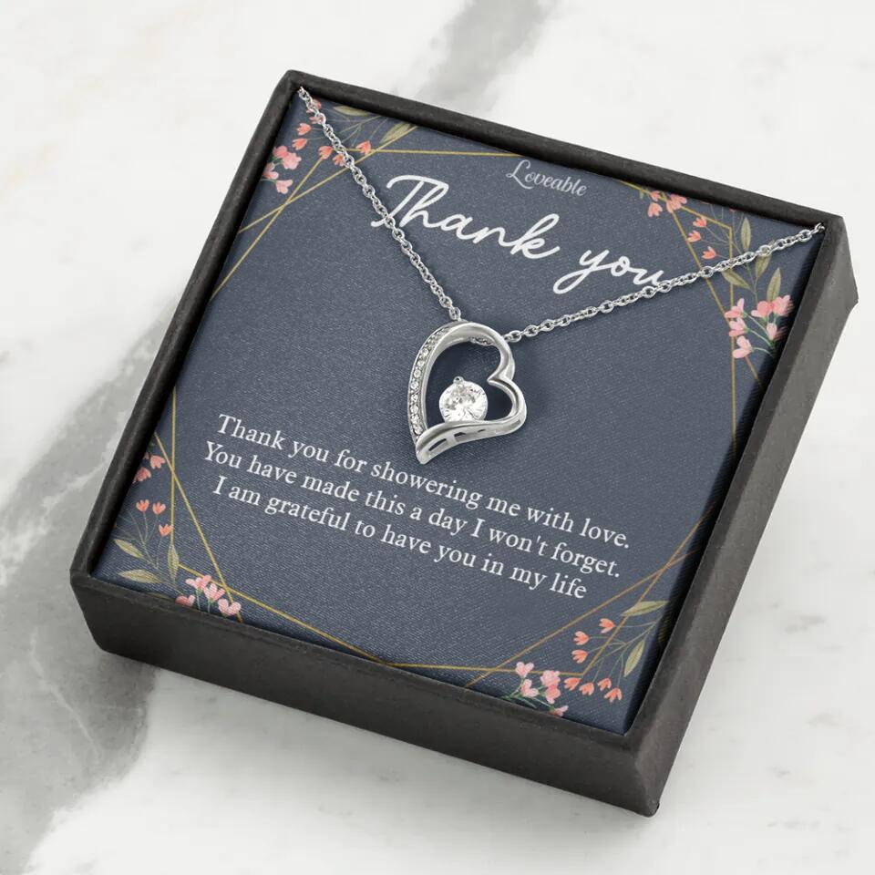 Thank You For Showering Me With Love - Necklace Jewelry