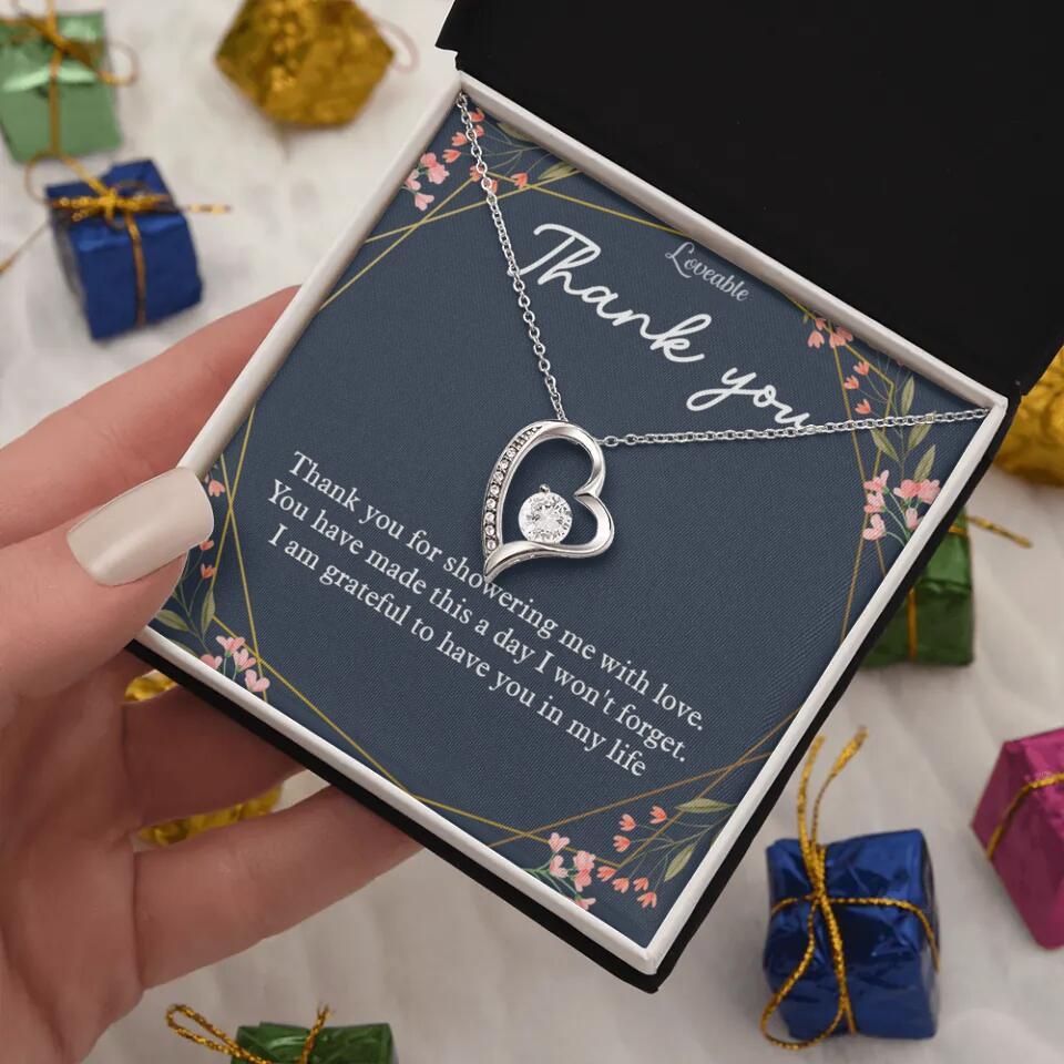 Thank You For Showering Me With Love - Necklace Jewelry