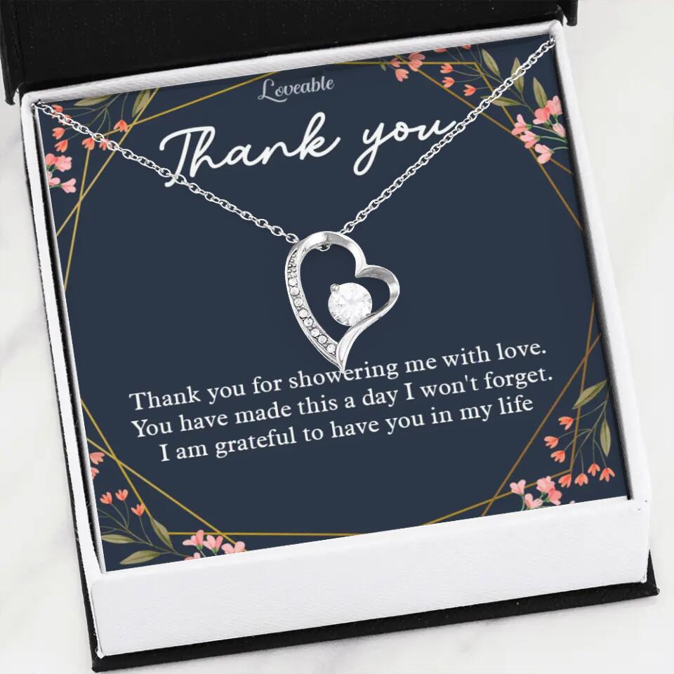 Thank You For Showering Me With Love - Necklace Jewelry