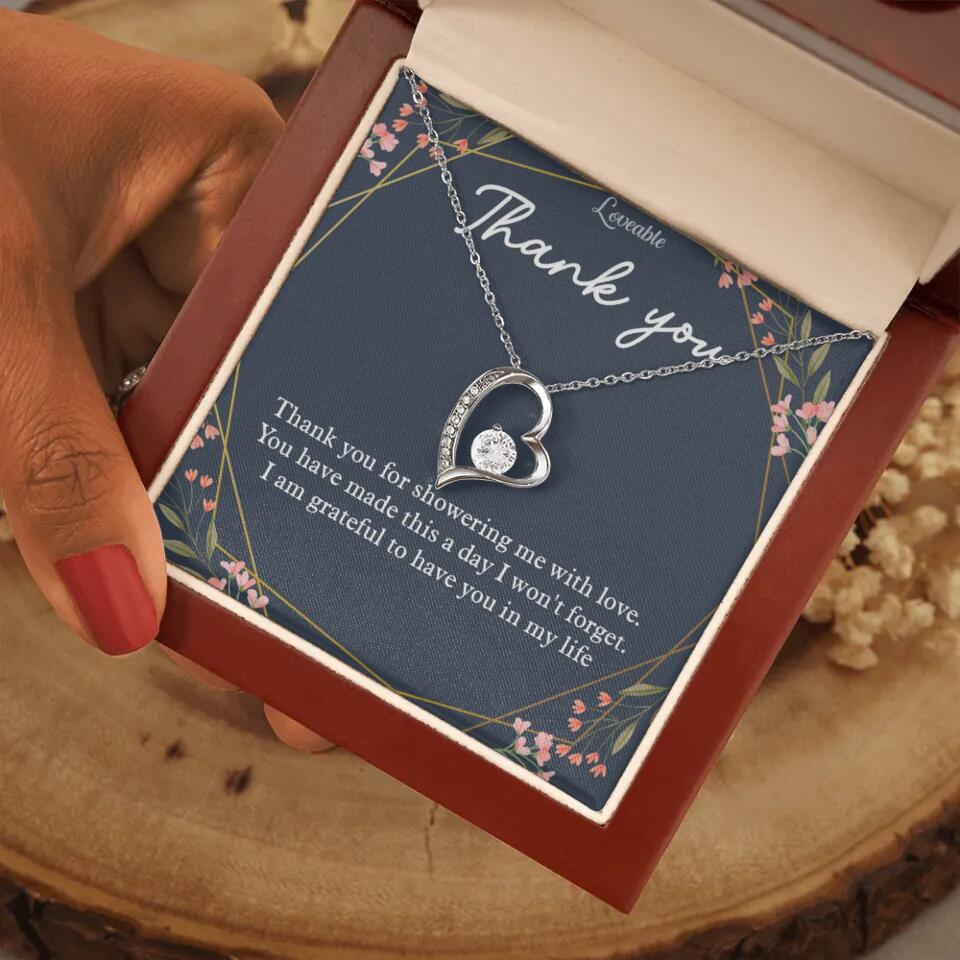 Thank You For Showering Me With Love - Necklace Jewelry