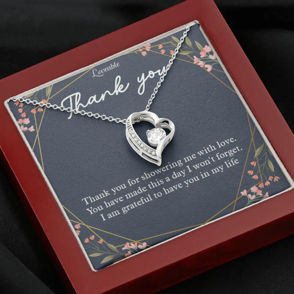 Thank You For Showering Me With Love - Necklace Jewelry