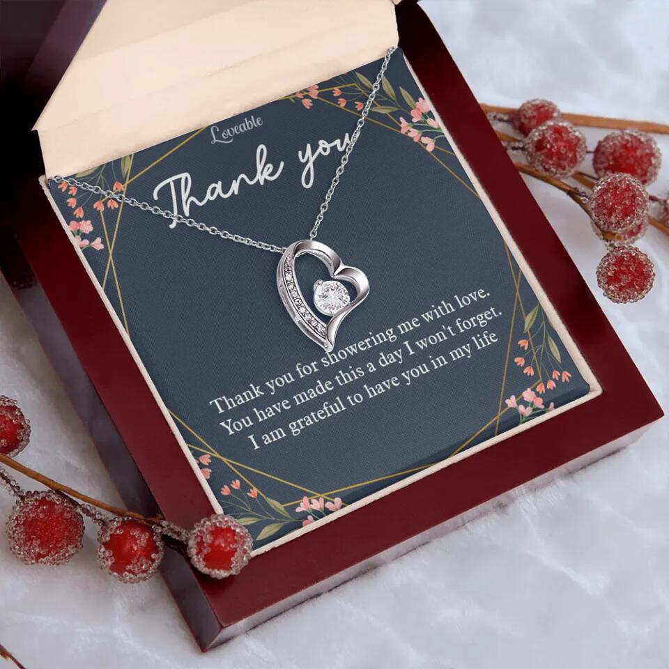Thank You For Showering Me With Love - Necklace Jewelry