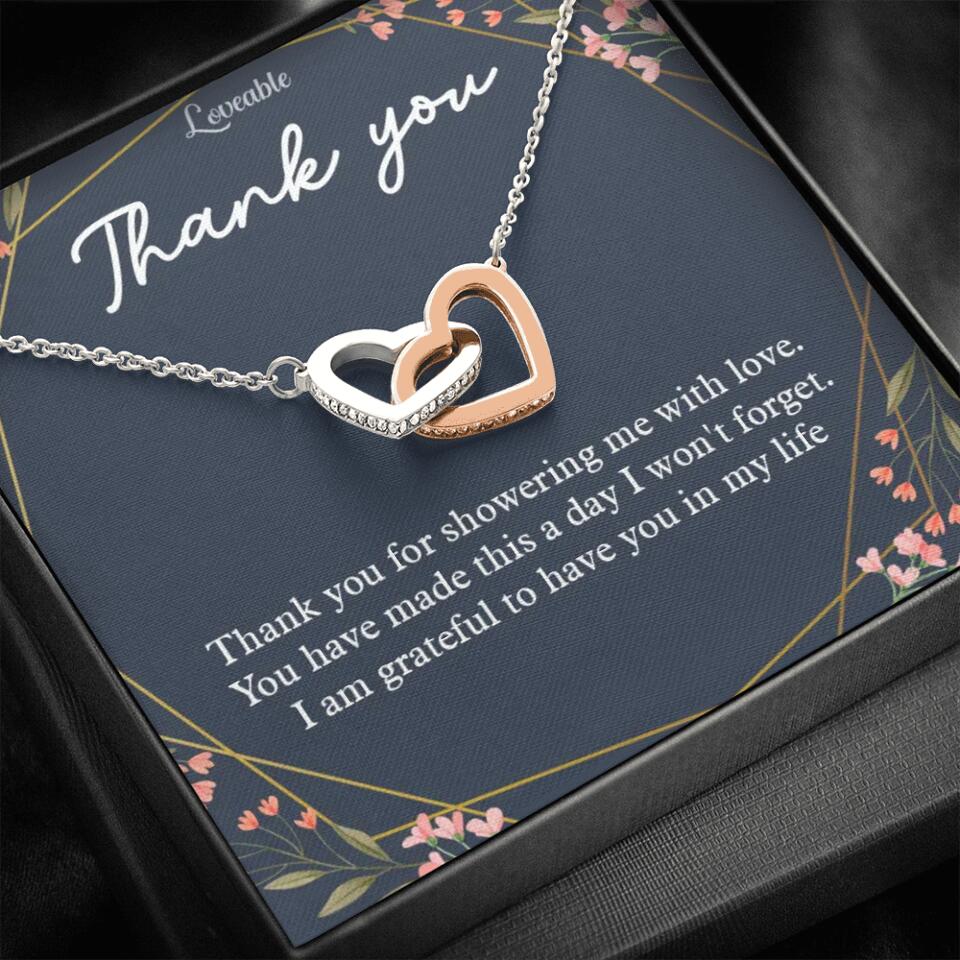 Thank You For Showering Me With Love - Necklace Jewelry