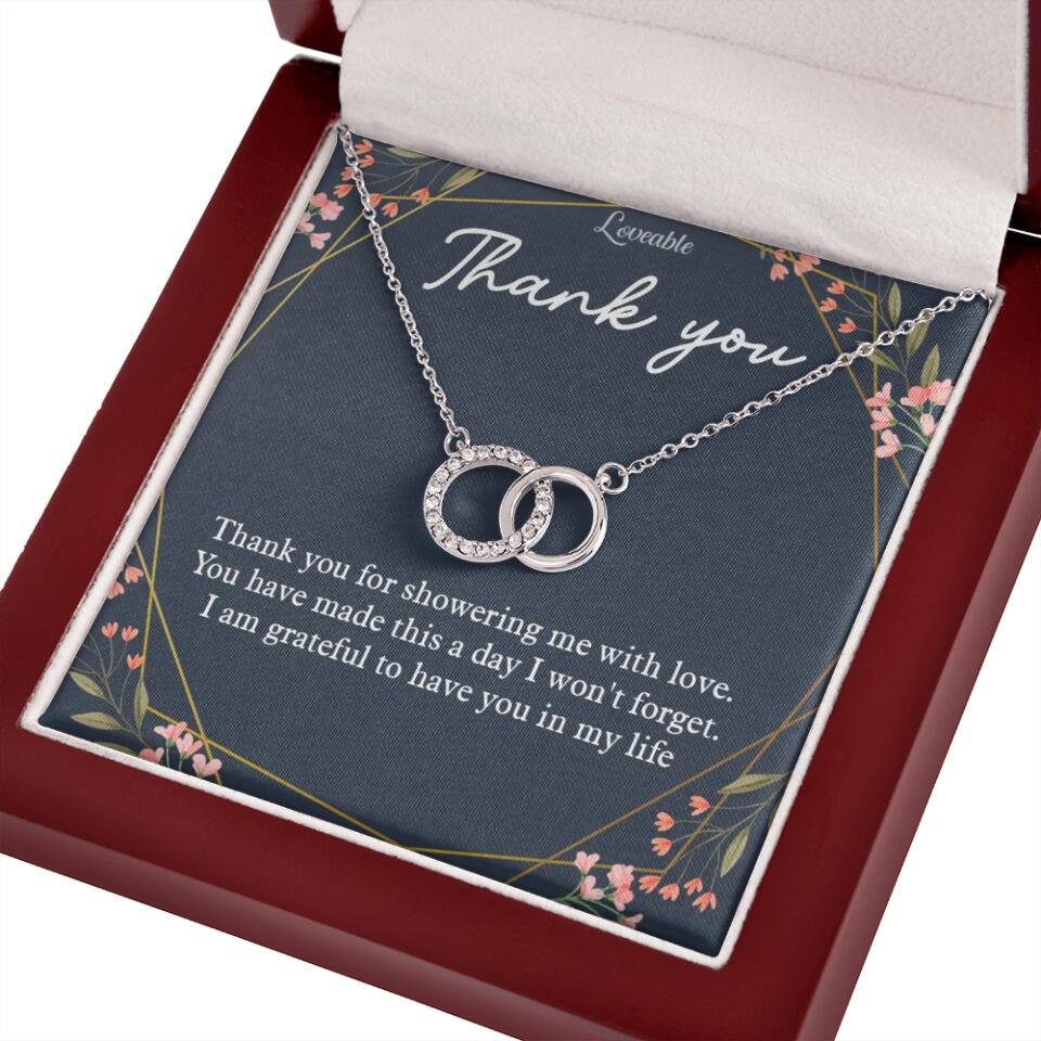 Thank You For Showering Me With Love - Necklace Jewelry