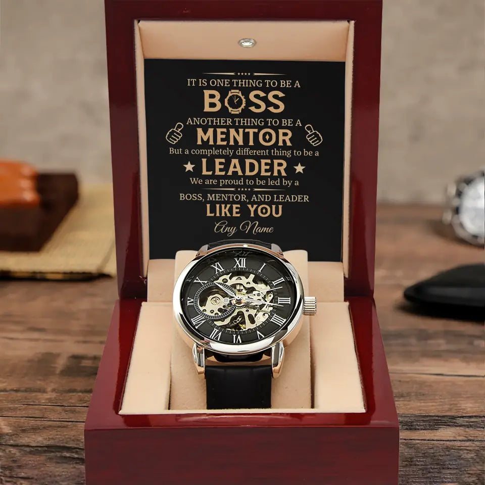 It is One Thing to be a Boss Another Thing to be a Mentor But a Completely Different Thing to be a Leader - Personalized Name - Custom Title - Luxury Men&#39;s Watch - Best Christmas Gift for Boss Leader Mentor - 211ICNNPWA195