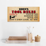John's Tool Rules - Don't Touch 'Em Borrow 'Em Move 'Em - Rectangle Wooden Sign - Best Gift for Dad Husband Grandpa - For Engineer - 211ICNLNRE223