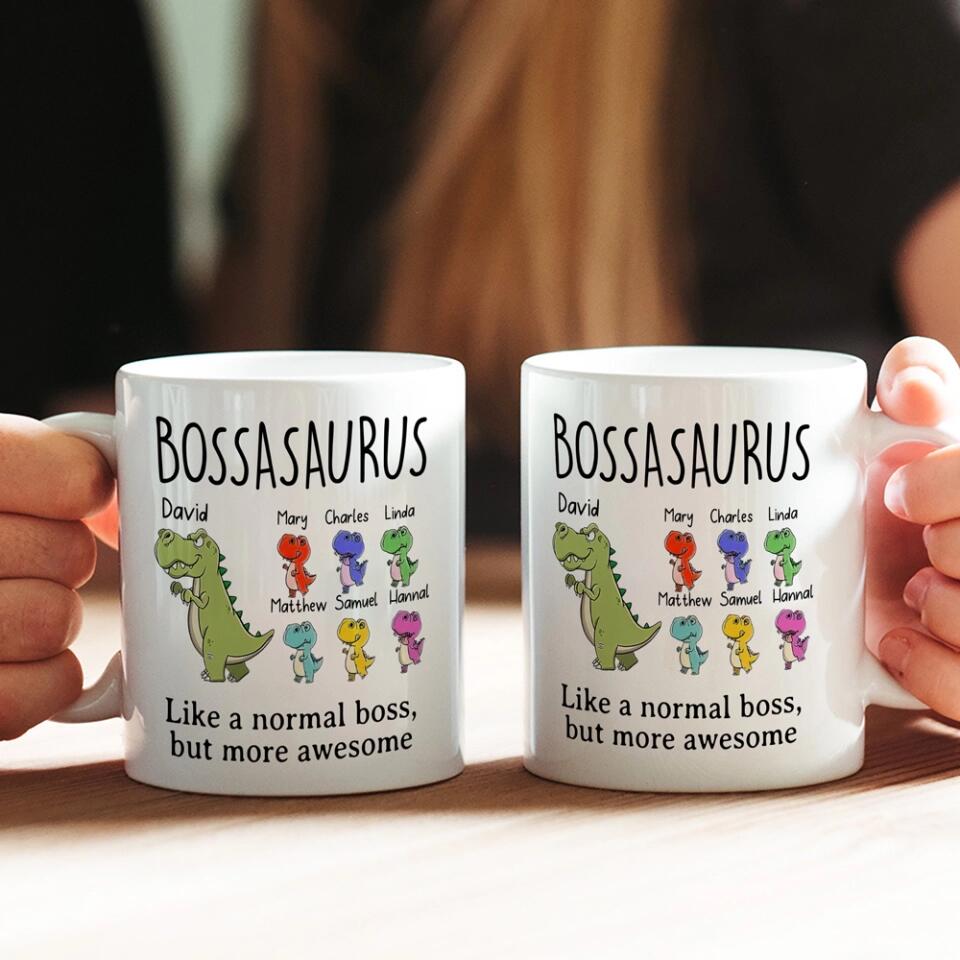 Bossasaurus, Like a Normal Boss But More Awesome - Personalized Mug - Christmas Gift for Boss or Leader