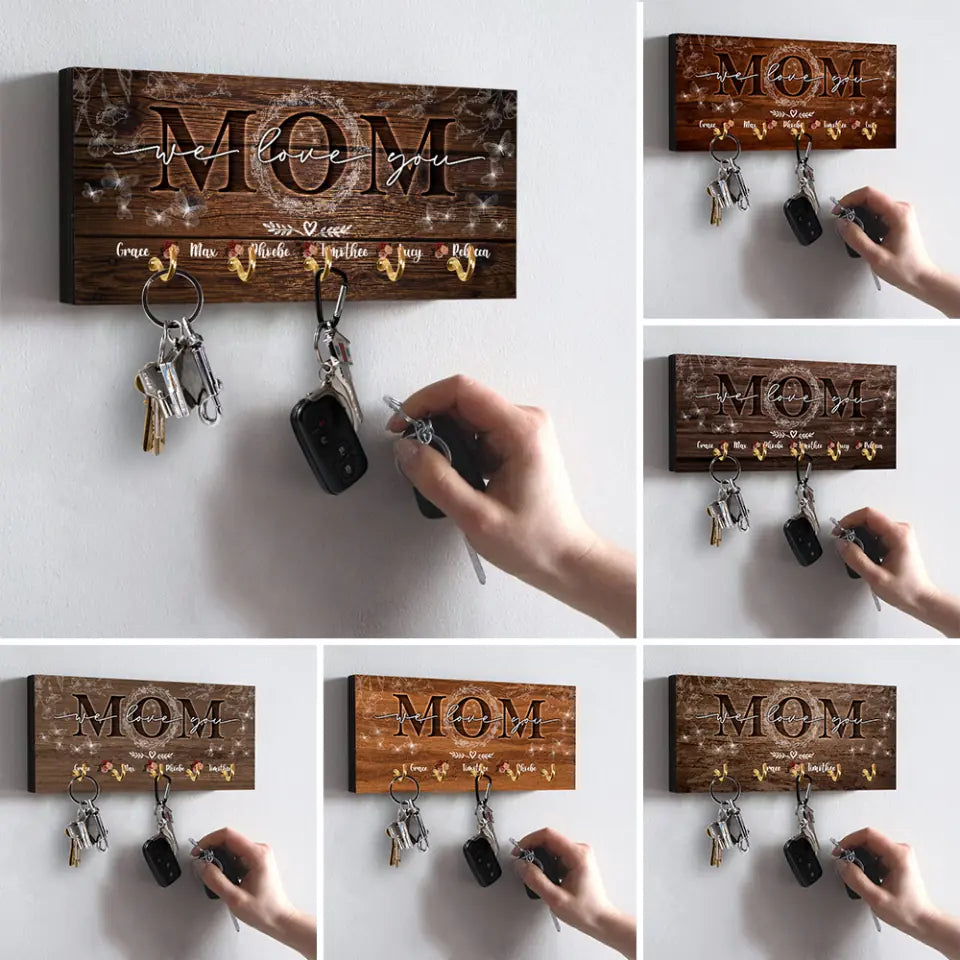 Mom We Love You Personalized Wooden Key Holder