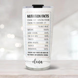 Nutrition Facts For An Amazing Person - Personalized Tumbler - Best Gift For Him/Her Best Birthday Gift Anniversary - 211IHNNPTU824