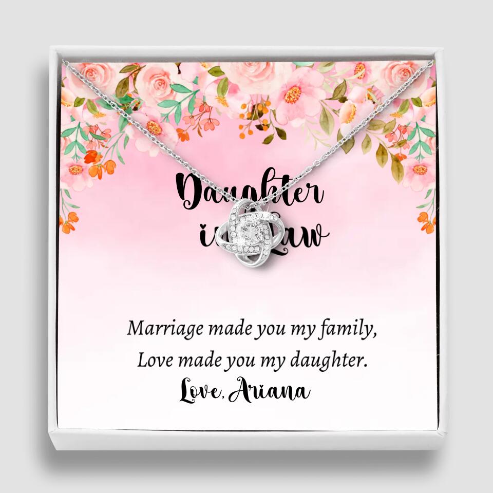 Daughter in Law Marriage Made You My Family Love Made You My Daughter - Personalized Floral Background Necklace - Gift for Daughter in Law