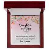 Daughter in Law Marriage Made You My Family Love Made You My Daughter - Floral Background - Love Knot Necklace - Jewelry - Best Gift for Daughter in Law - Family Day Gifts - 211ICNNPJE242