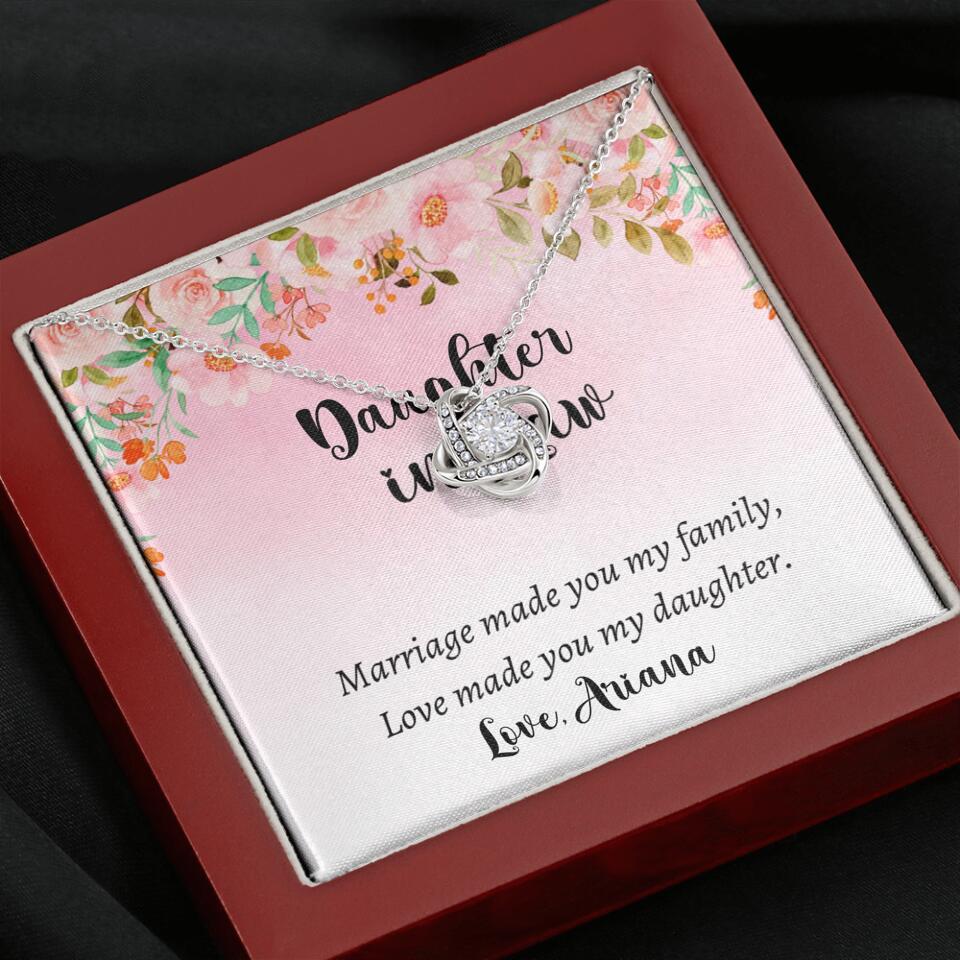 Daughter in Law Marriage Made You My Family Love Made You My Daughter - Personalized Floral Background Necklace - Gift for Daughter in Law