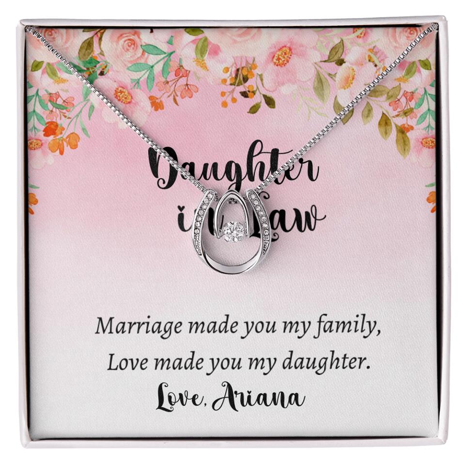 Daughter in Law Marriage Made You My Family Love Made You My Daughter - Personalized Floral Background Necklace - Gift for Daughter in Law